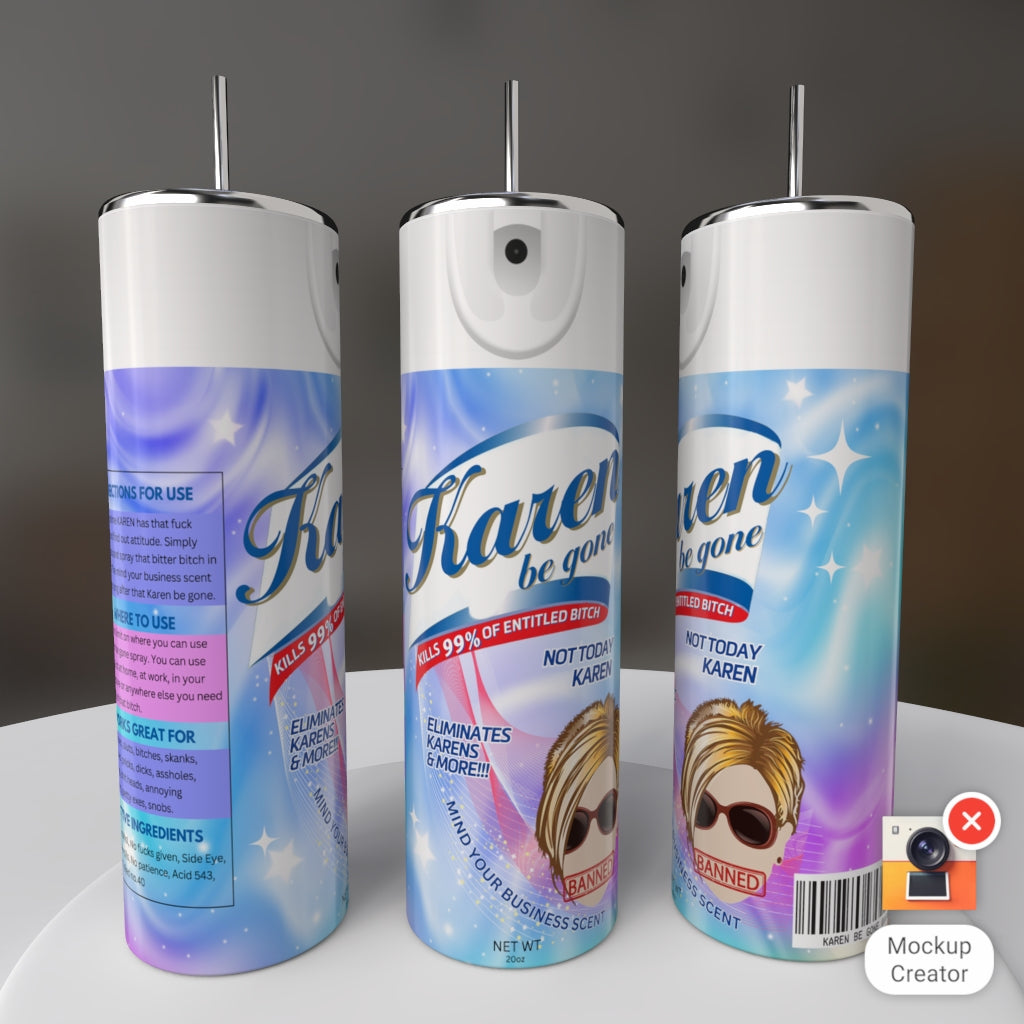 Karen Be Gone Spray
