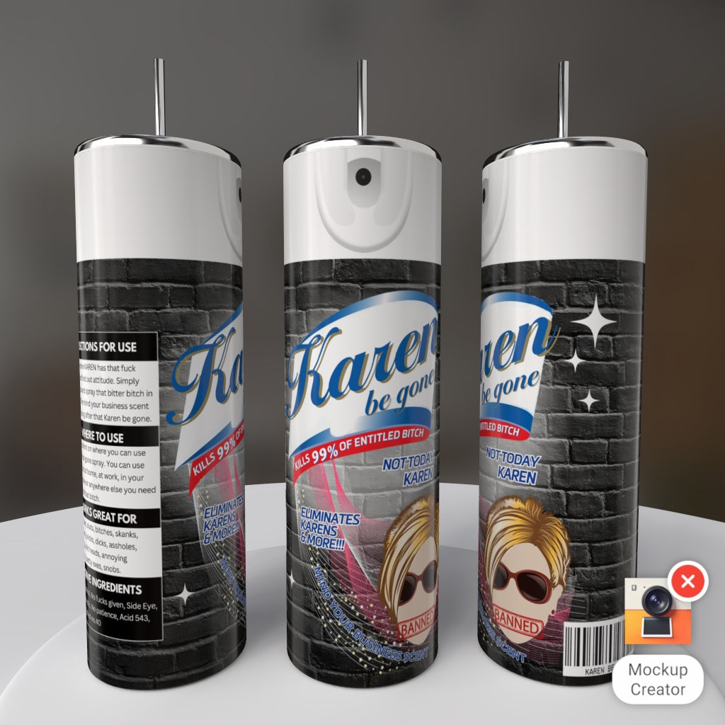 Karen Be Gone Spray