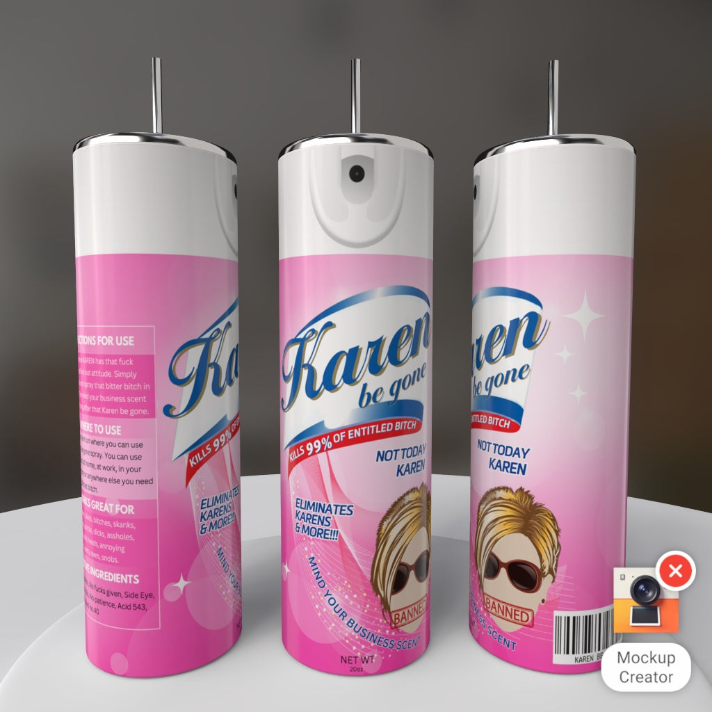 Karen Be Gone Spray