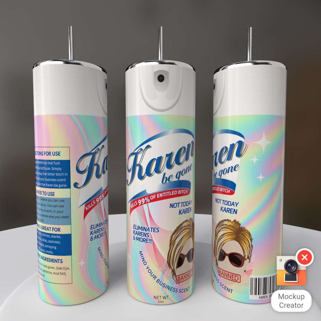 Karen Be Gone Spray
