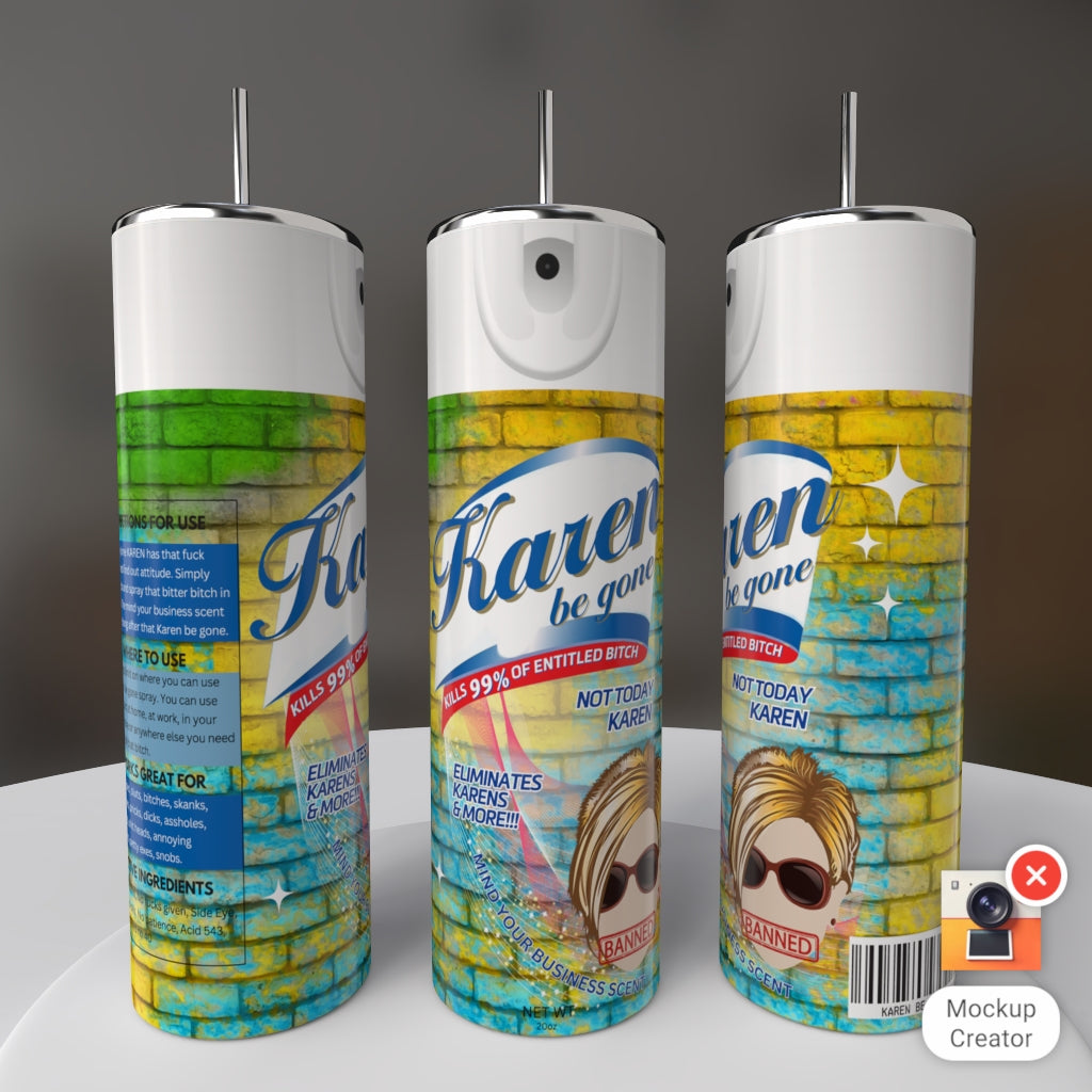 Karen Be Gone Spray