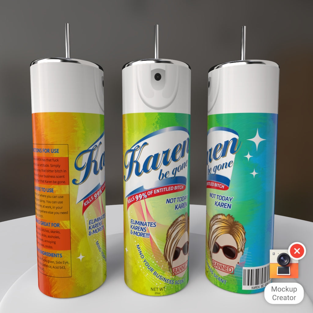 Karen Be Gone Spray