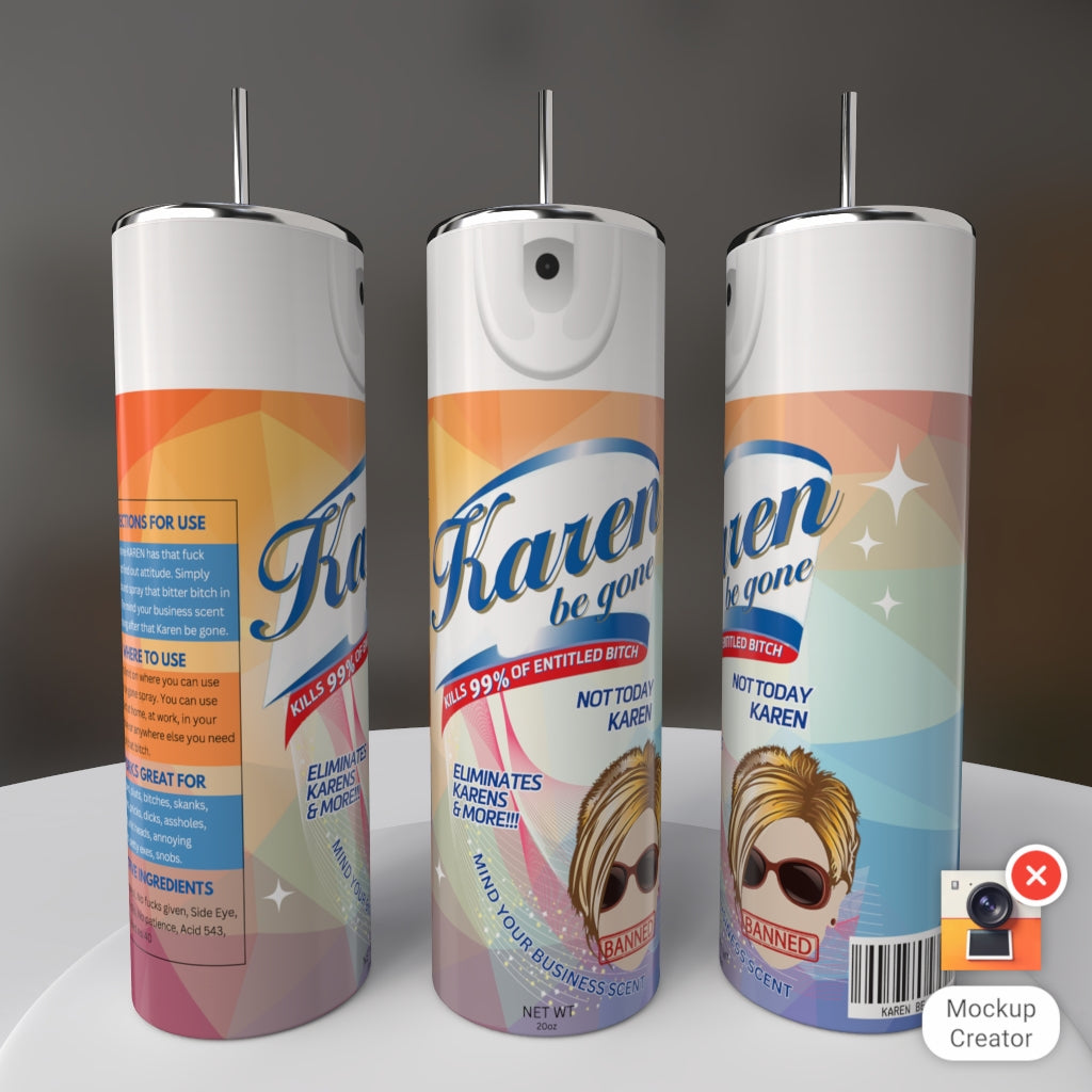Karen Be Gone Spray