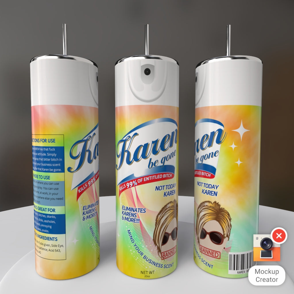 Karen Be Gone Spray