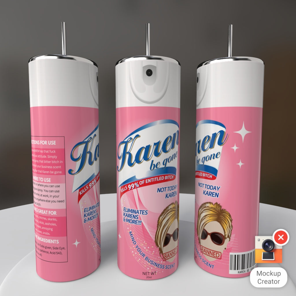 Karen Be Gone Spray