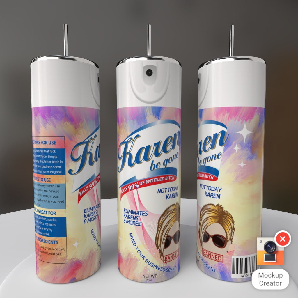 Karen Be Gone Spray