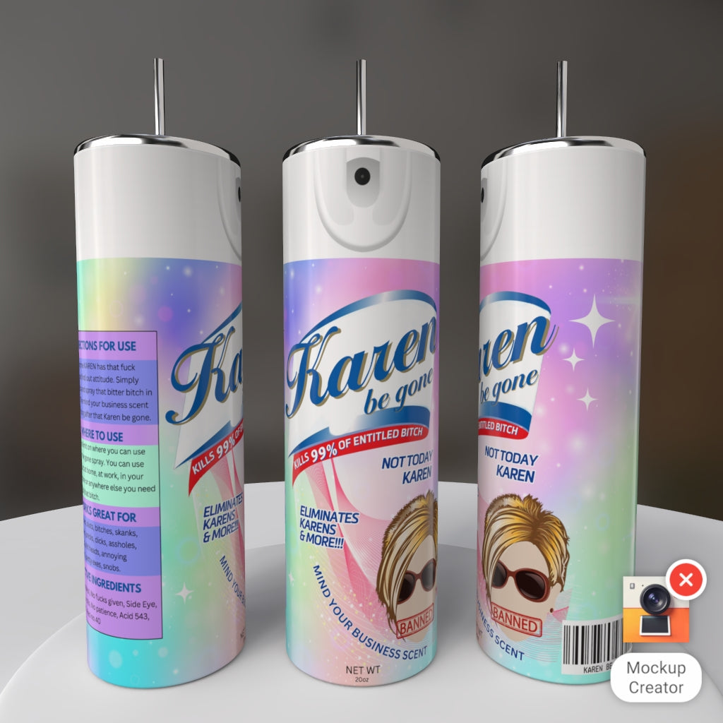 Karen Be Gone Spray