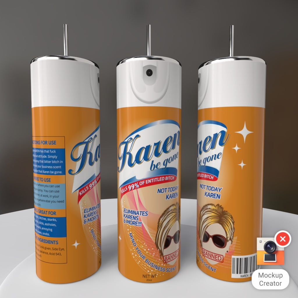 Karen Be Gone Spray
