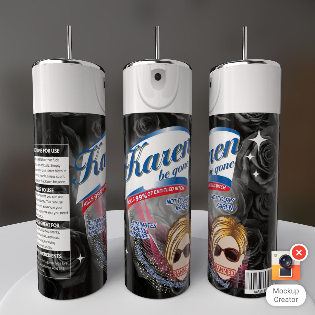 Karen Be Gone Spray